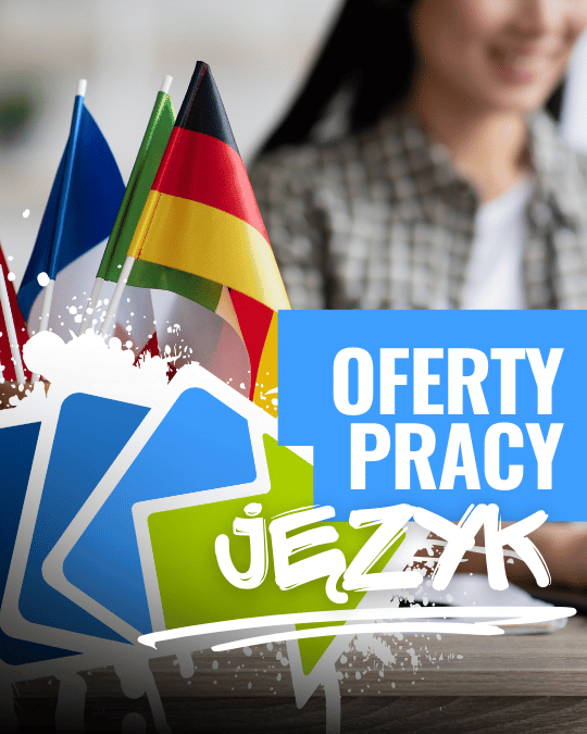 WYMAGANIA JĘZYKOWE W OFERTACH PRACY – KIEDY SĄ DOPUSZCZALNE, A KIEDY NIE?