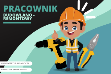 Zdjęcie artykułu OFERTA PRACY: PRACOWNIK BUDOWLANO - REMONTOWY