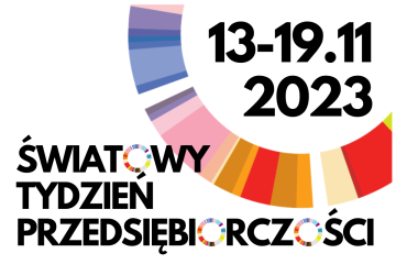 Zdjęcie artykułu ŚWIATOWY TYDZIEŃ PRZEDSIĘBIORCZOŚCI //  13-19 LISTOPADA