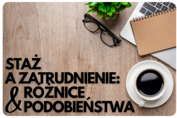 CZY STAŻ TO ZATRUDNIENIE?