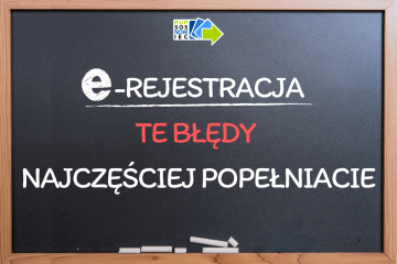 Zdjęcie artykułu E-REJESTRACJA - 3 NAJCZĘSTSZE BŁĘDY