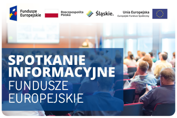 Zdjęcie artykułu SPOTKANIE INFORMACYJNE - FUNDUSZE EUROPEJSKIE