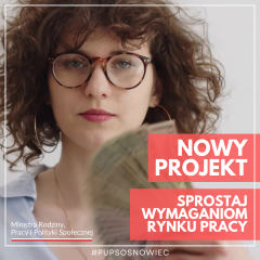 Zdjęcie artykułu NOWY PROJEKT „SPROSTAJ WYMAGANIOM RYNKU PRACY”