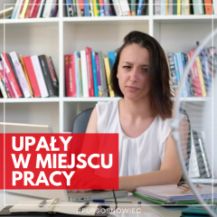 Zdjęcie artykułu UPAŁY W MIEJSCU PRACY - POZNAJ PRAWA I OBOWIĄZKI PRACODAWCY